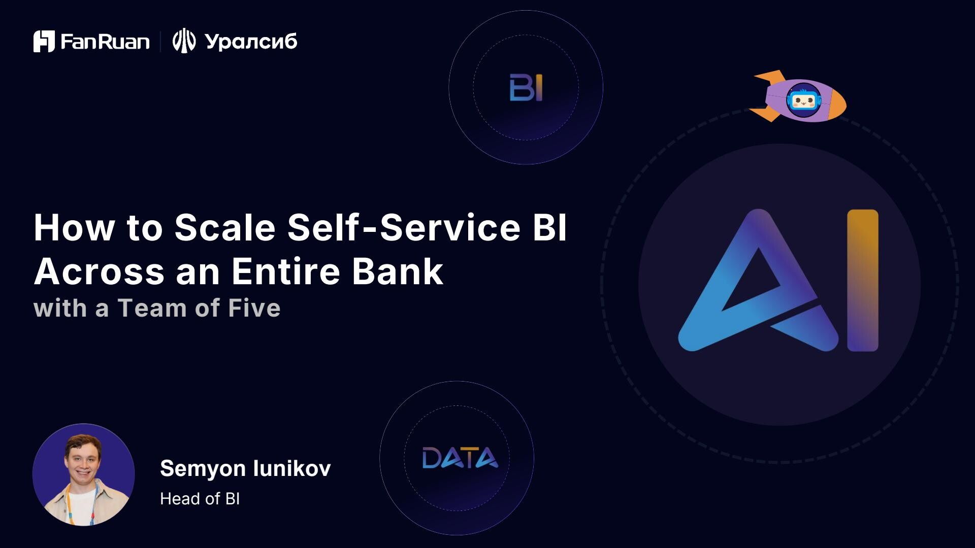 How to Scale Self-Service BI Across an Entire Bank with a Team of Five