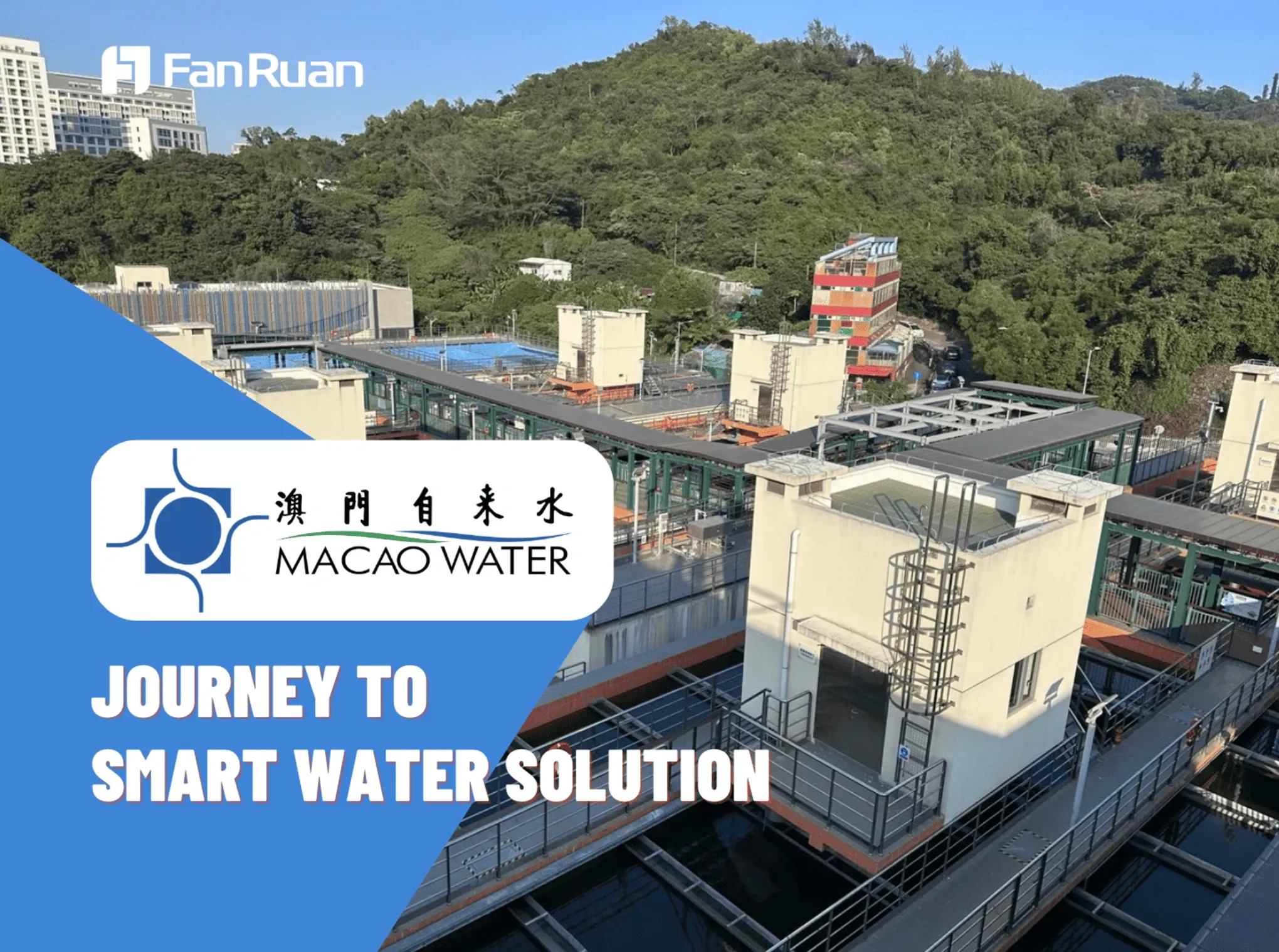 Macao Water's Journey to Smart Water Solution